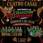 REGRESA EL MUNDIAL SOCIAL LAS CUATRO CASAS CON MÚSICA, LUCHA LIBRE Y PASIÓN MUNDIALISTA